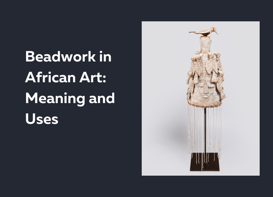 Beadwork in African Art: Regions, Meaning, and Uses - Afrahouse