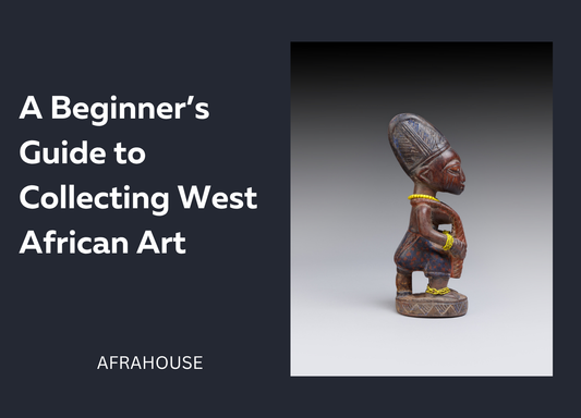 A Beginner’s Guide to Collecting West African Art: Beauty, Culture, and Function for the Everyday Home